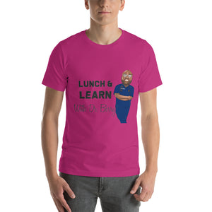Lunch and Learn with Dr. Berry Podcast T-Shirt